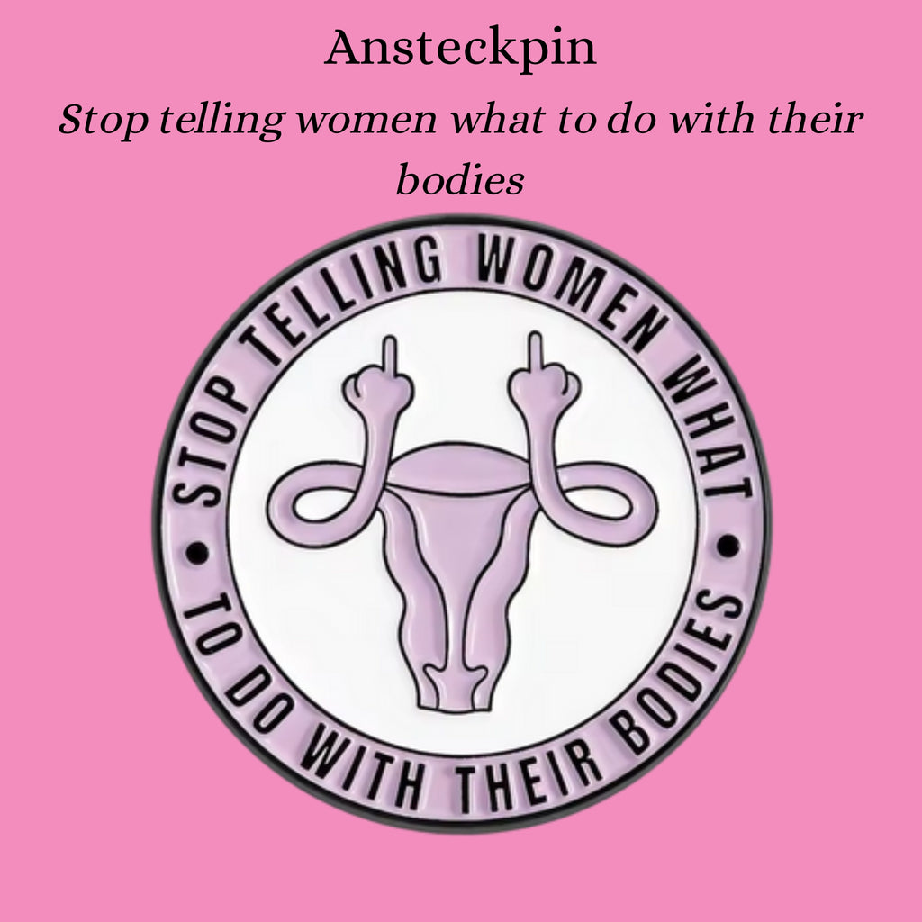 Feministischer Ansteckpin mit Aufschrift "My Body My Choice"