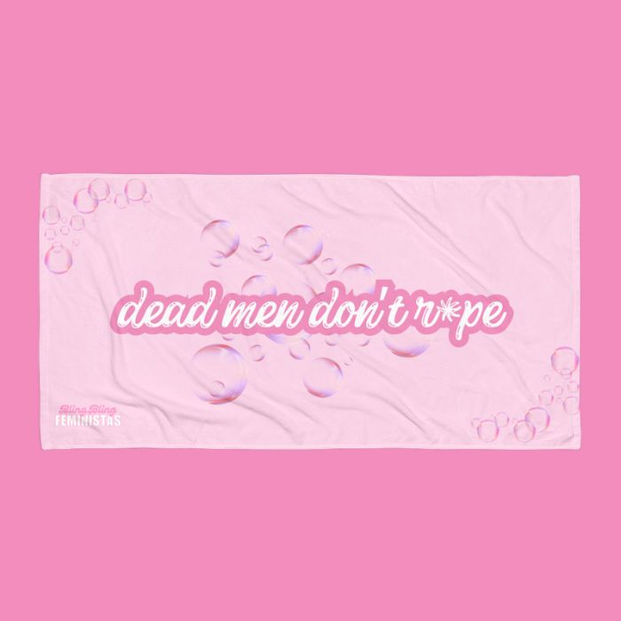 dead men dont rape - feministische Handtuch in rosa von Bling Bling Feministas