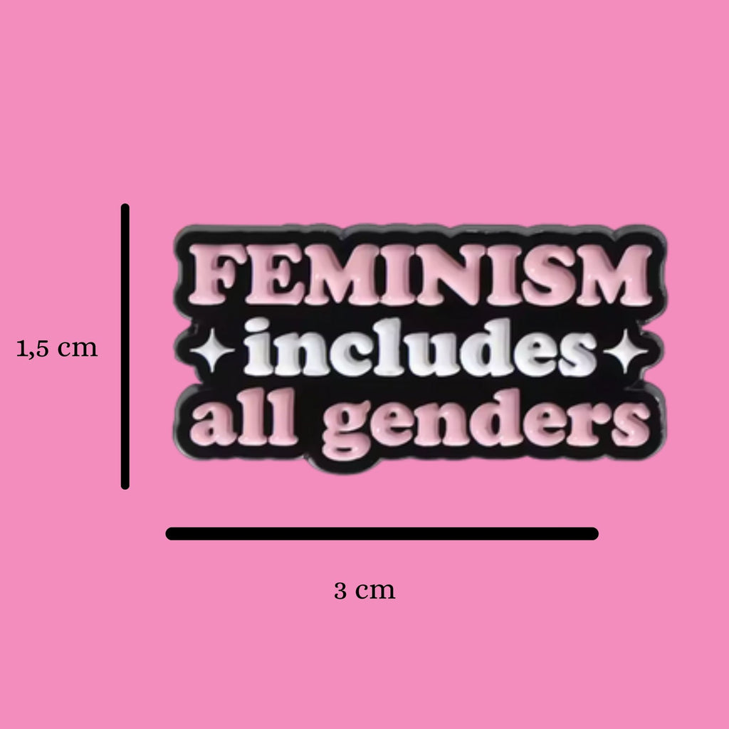 FEMINISM includes all genders Ansteckpin