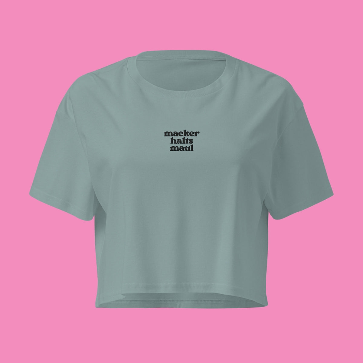 macker halts maul - feministisches Baumwoll Crop Top in 9 Farben von Bling Bling Feministas – Ansicht 10
