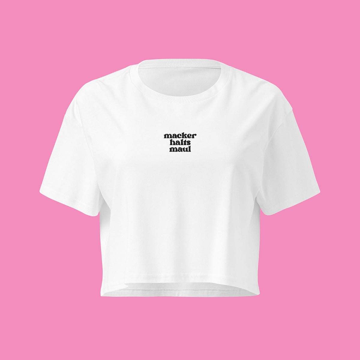 macker halts maul - feministisches Baumwoll Crop Top in 9 Farben von Bling Bling Feministas – Ansicht 1