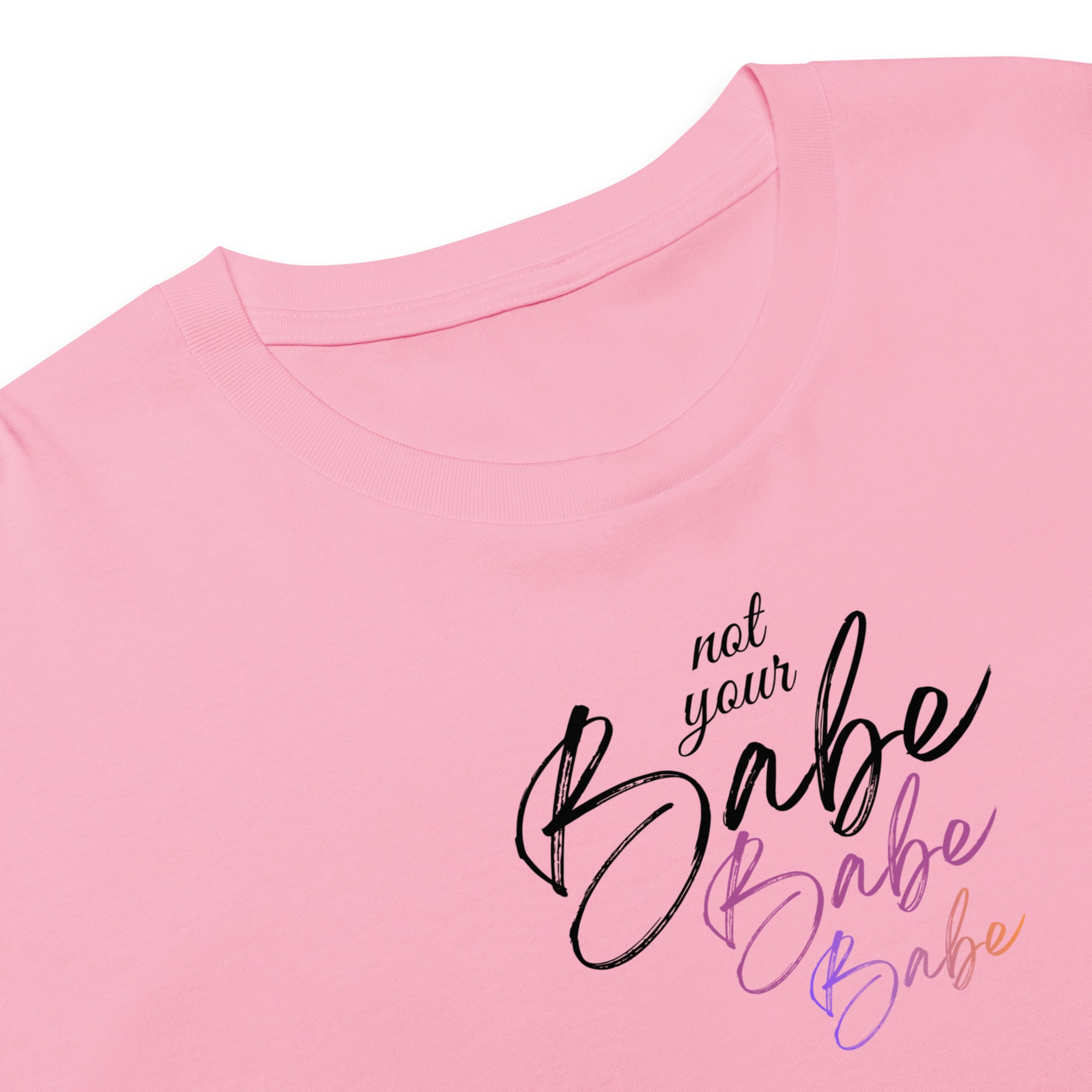 Crop-Top - "Not your Babe" in rosa